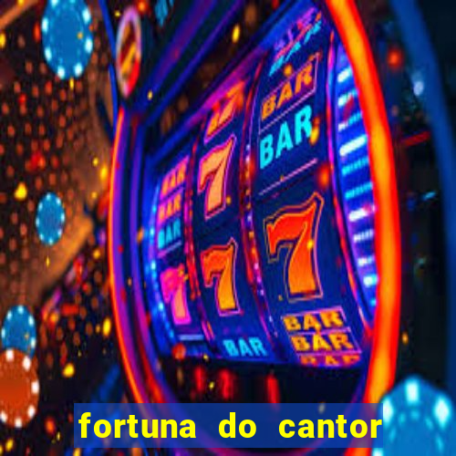 fortuna do cantor sorocaba 2024